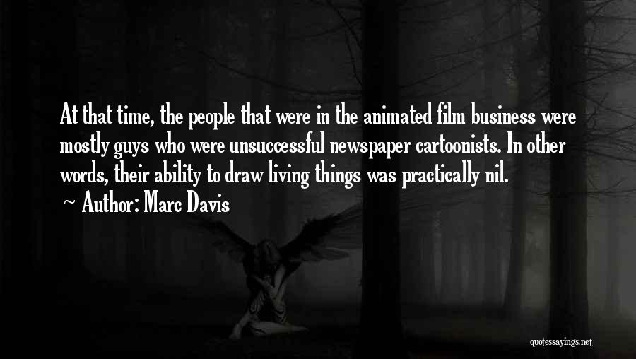 Marc Davis Quotes 551364