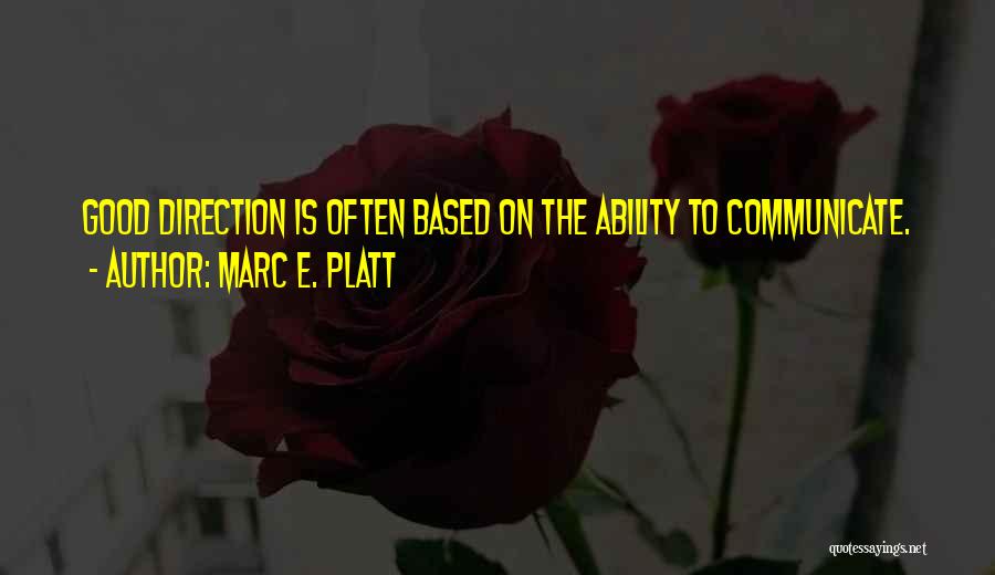 Marc E. Platt Quotes 164764