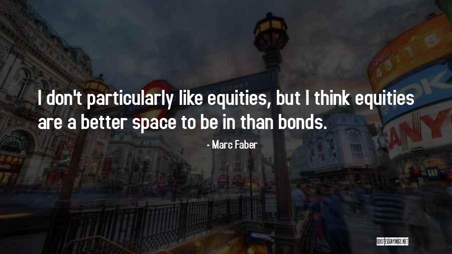 Marc Faber Quotes 1020046 Marc Faber Quotes 1020046