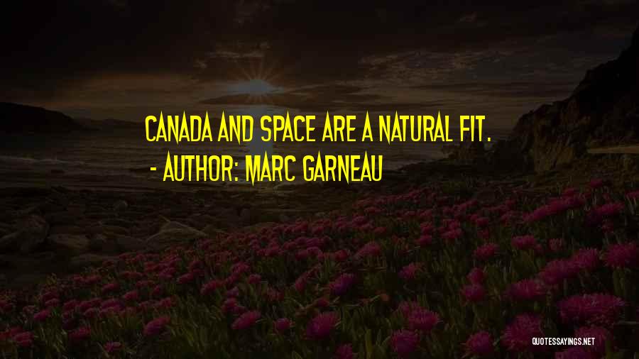 Marc Garneau Quotes 1507532