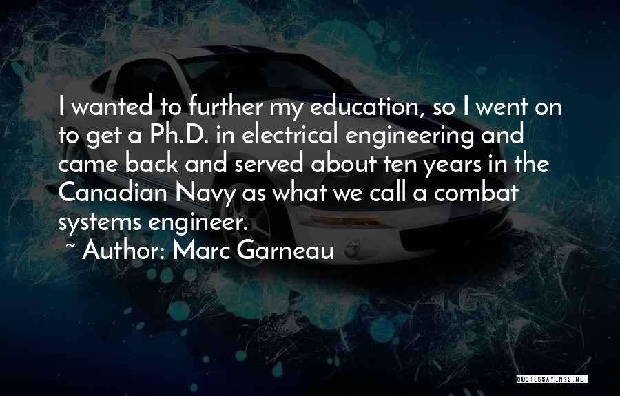 Marc Garneau Quotes 1642405