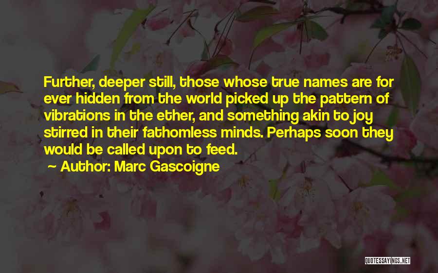 Marc Gascoigne Quotes 2139377