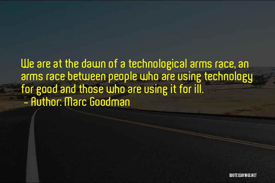 Marc Goodman Quotes 1677831