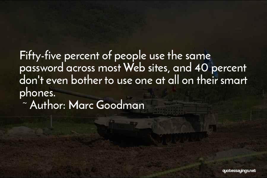 Marc Goodman Quotes 1692440