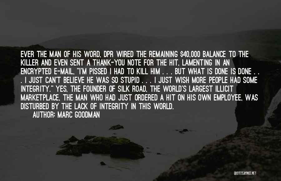 Marc Goodman Quotes 786580