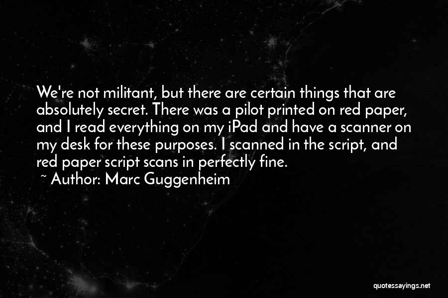 Marc Guggenheim Quotes 1583343