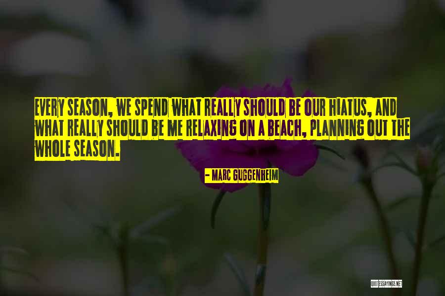 Marc Guggenheim Quotes 1697710 Marc Guggenheim Quotes 1697710