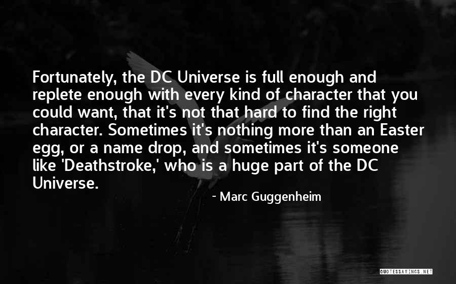 Marc Guggenheim Quotes 1753875