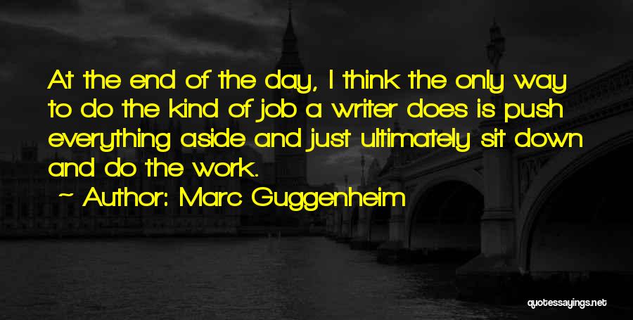 Marc Guggenheim Quotes 2172746