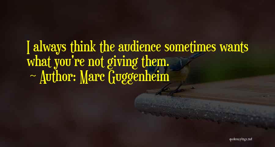 Marc Guggenheim Quotes 2211134