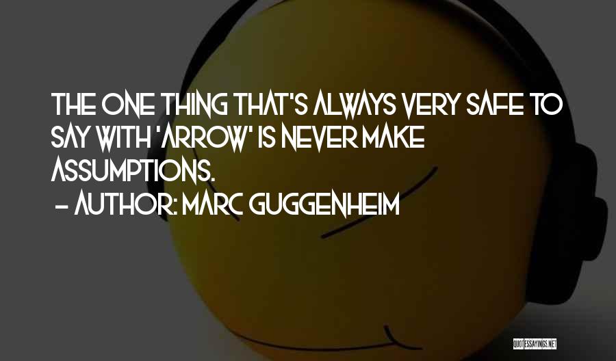 Marc Guggenheim Quotes 856505