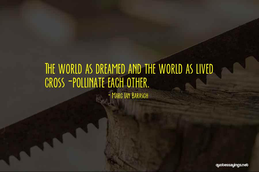 Marc Ian Barasch Quotes 1077329 Marc Ian Barasch Quotes 1077329