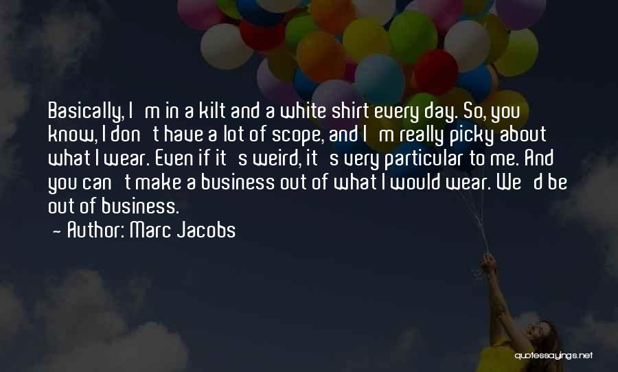 Marc Jacobs Quotes 1099960