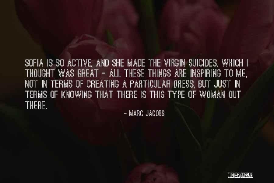 Marc Jacobs Quotes 1174516 Marc Jacobs Quotes 1174516