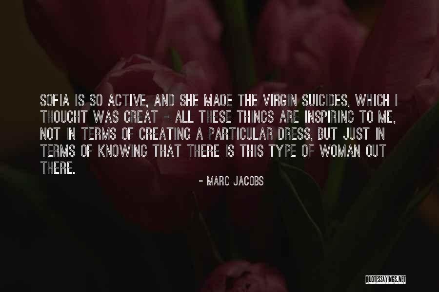 Marc Jacobs Quotes 1174516