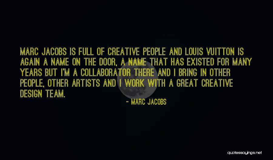 Marc Jacobs Quotes 1201209 Marc Jacobs Quotes 1201209