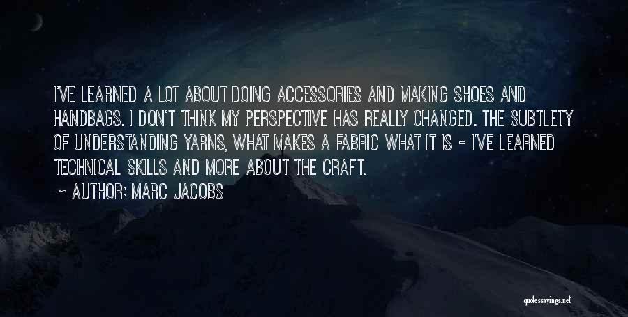 Marc Jacobs Quotes 1211224
