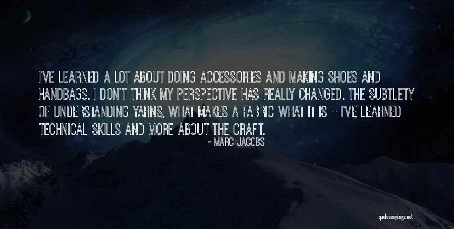 Marc Jacobs Quotes 1211224