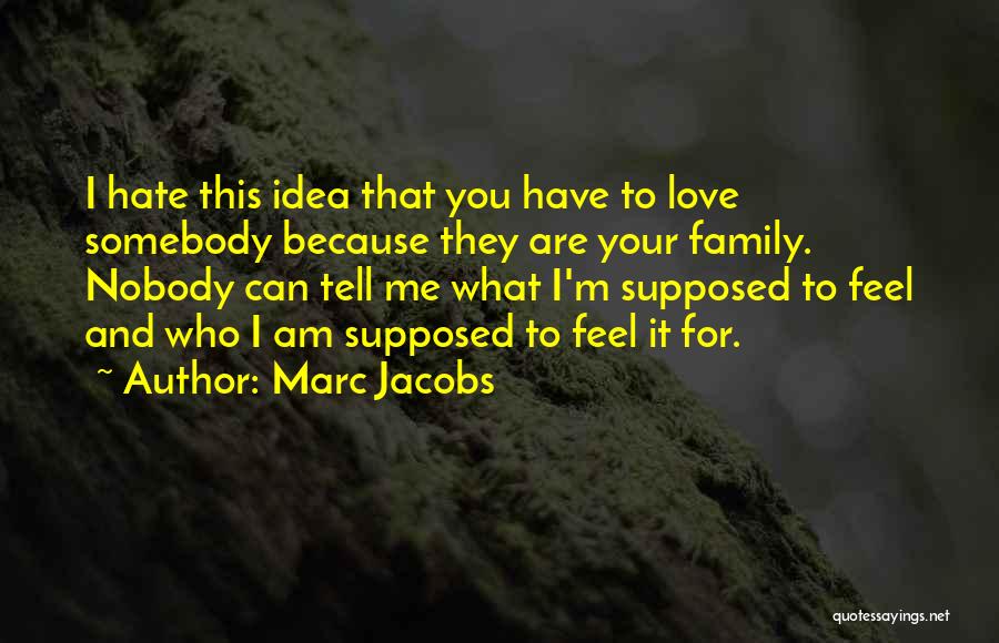 Marc Jacobs Quotes 1227215