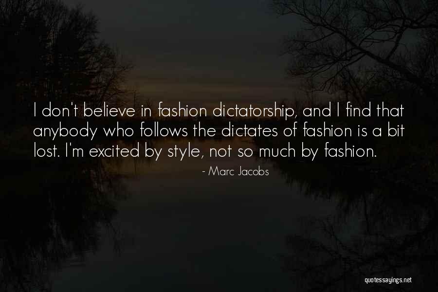 Marc Jacobs Quotes 1288286 Marc Jacobs Quotes 1288286