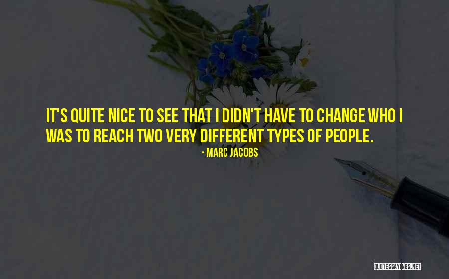 Marc Jacobs Quotes 1341115 Marc Jacobs Quotes 1341115