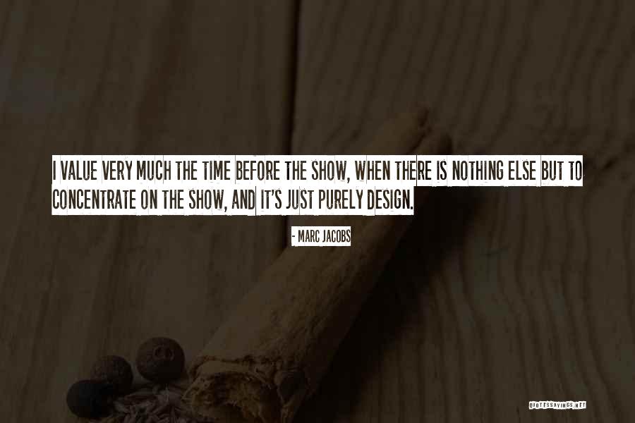 Marc Jacobs Quotes 1527228 Marc Jacobs Quotes 1527228