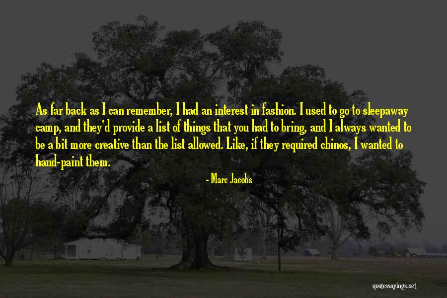 Marc Jacobs Quotes 161859 Marc Jacobs Quotes 161859