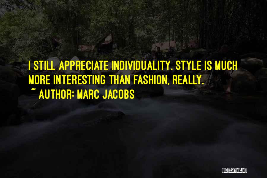 Marc Jacobs Quotes 1920417