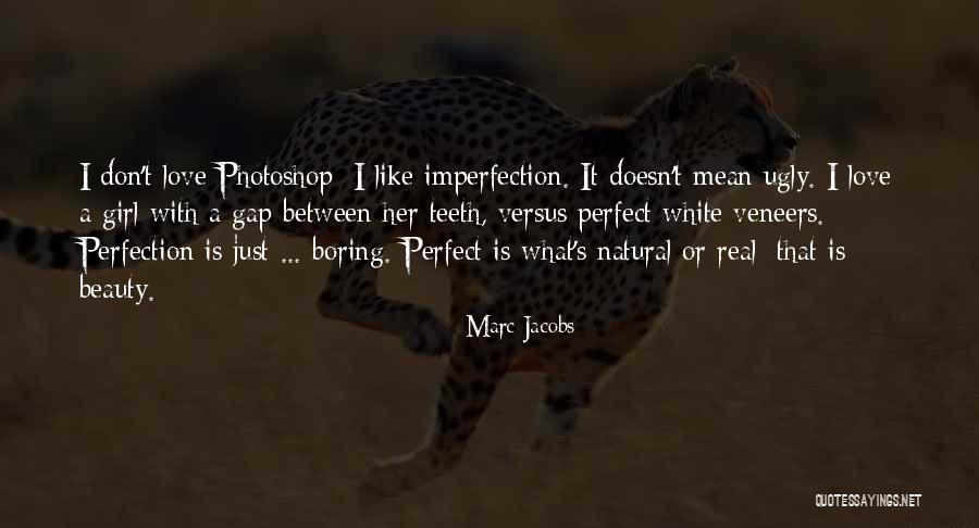 Marc Jacobs Quotes 1942498 Marc Jacobs Quotes 1942498