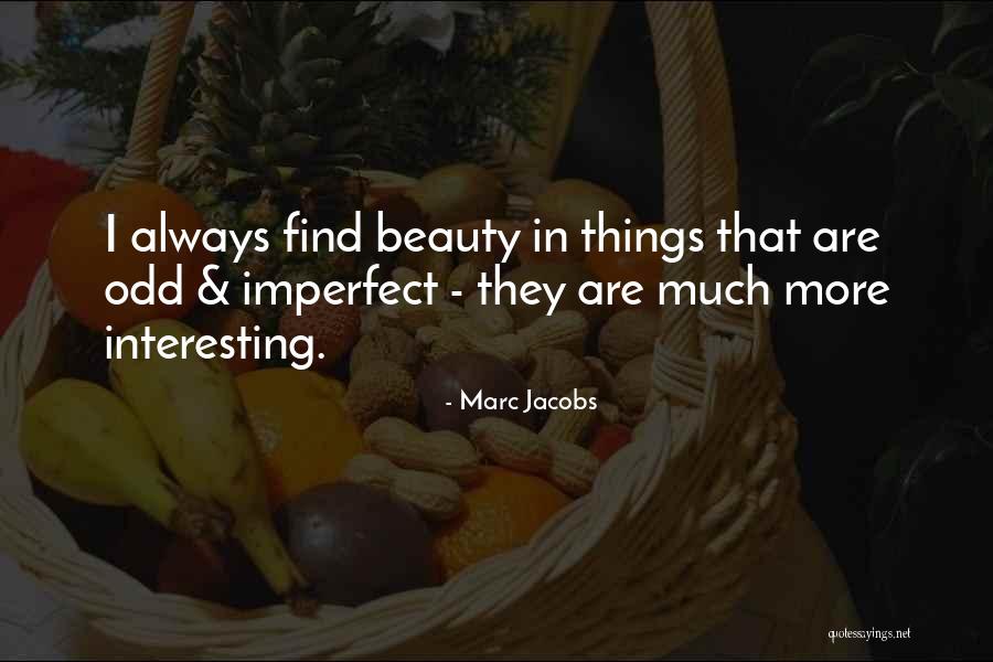 Marc Jacobs Quotes 199228 Marc Jacobs Quotes 199228