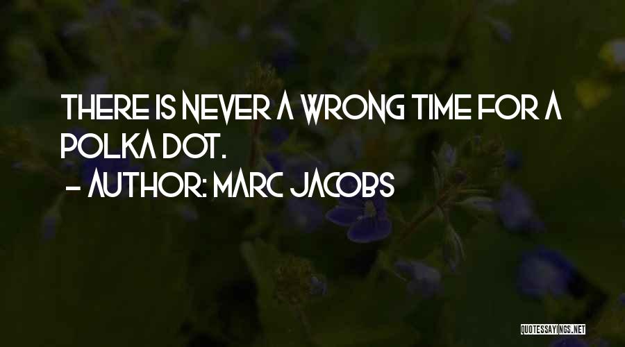 Marc Jacobs Quotes 2232586
