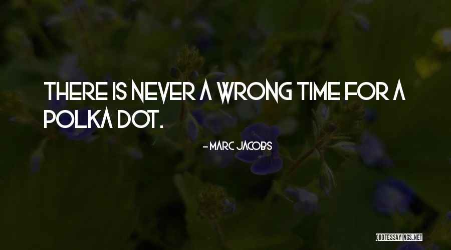 Marc Jacobs Quotes 2232586 Marc Jacobs Quotes 2232586