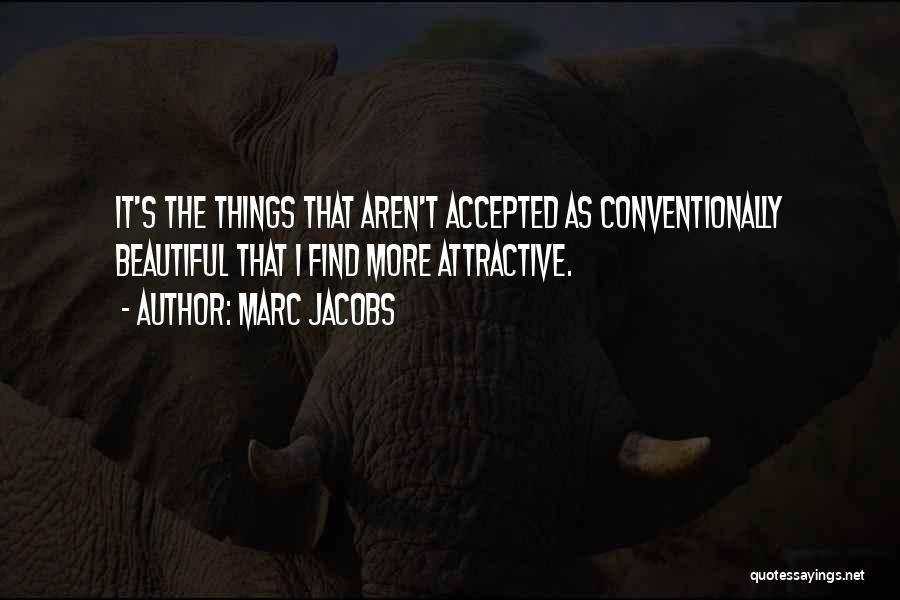 Marc Jacobs Quotes 406674