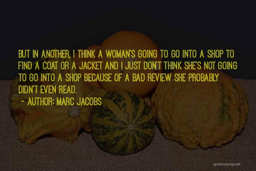 Marc Jacobs Quotes 420879