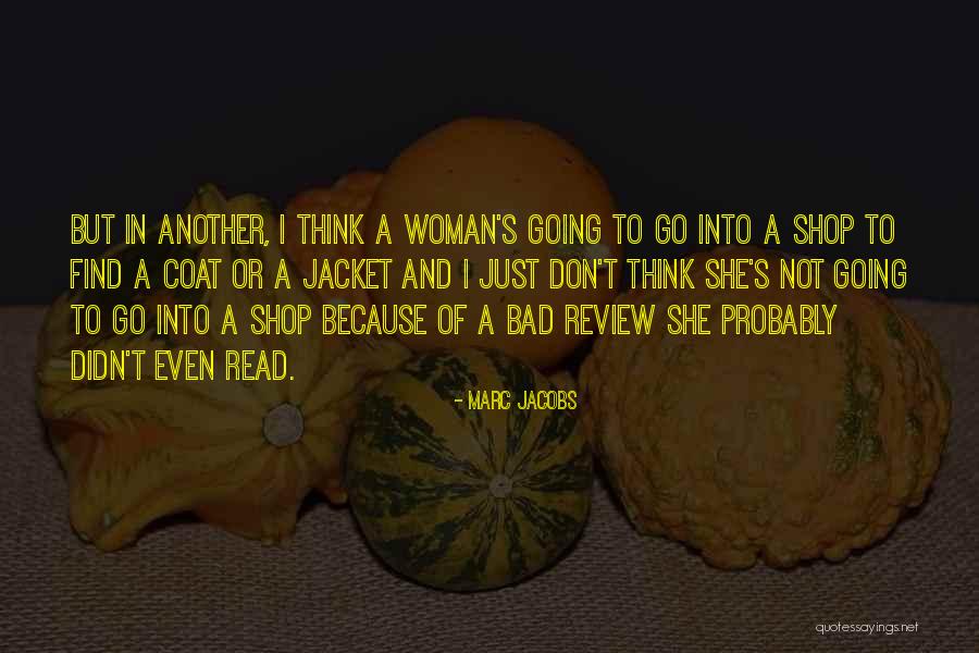 Marc Jacobs Quotes 420879 Marc Jacobs Quotes 420879