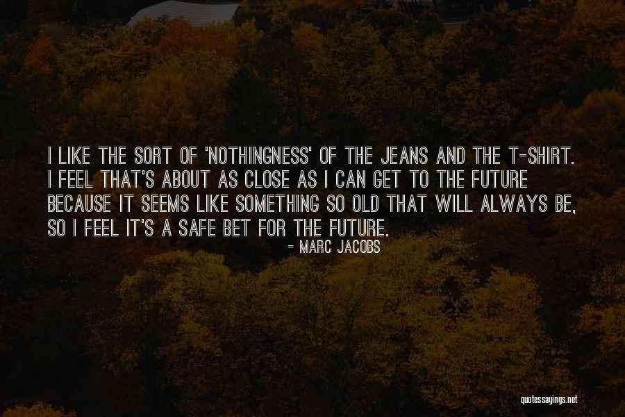 Marc Jacobs Quotes 430750