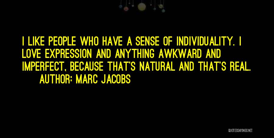 Marc Jacobs Quotes 459929