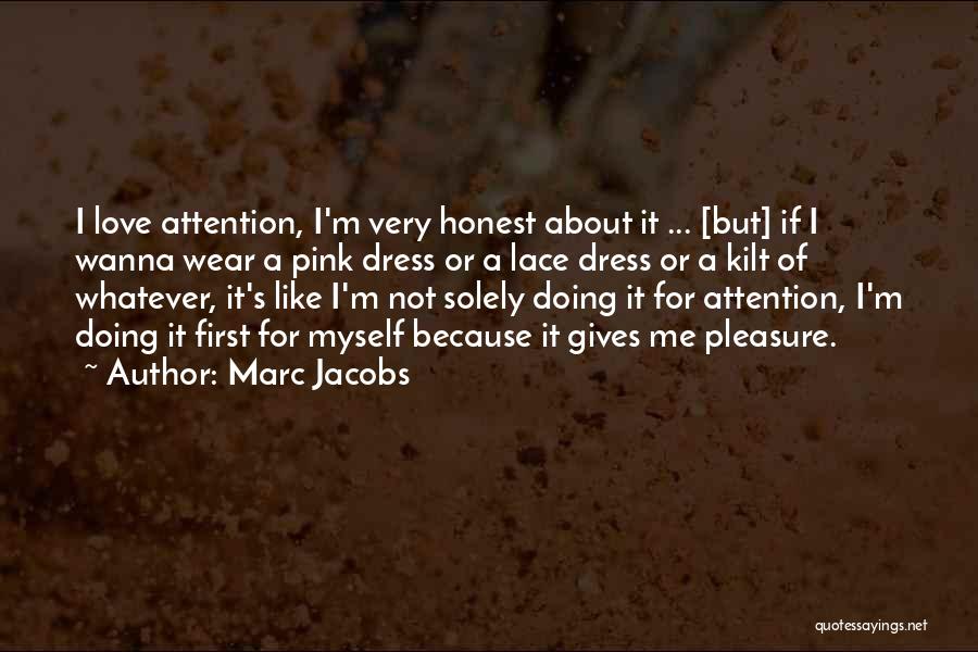 Marc Jacobs Quotes 538048