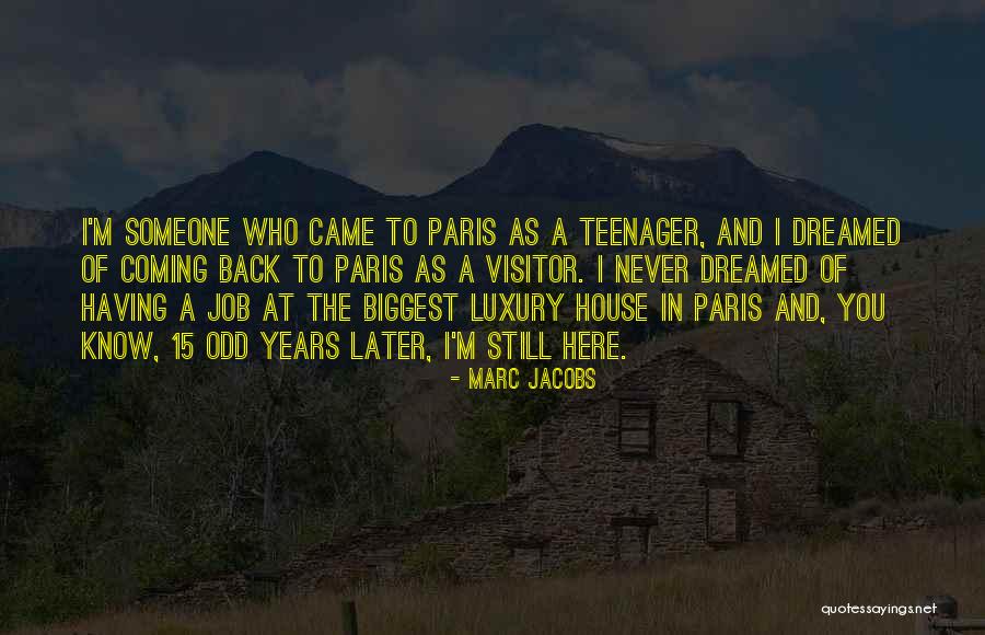 Marc Jacobs Quotes 557519 Marc Jacobs Quotes 557519