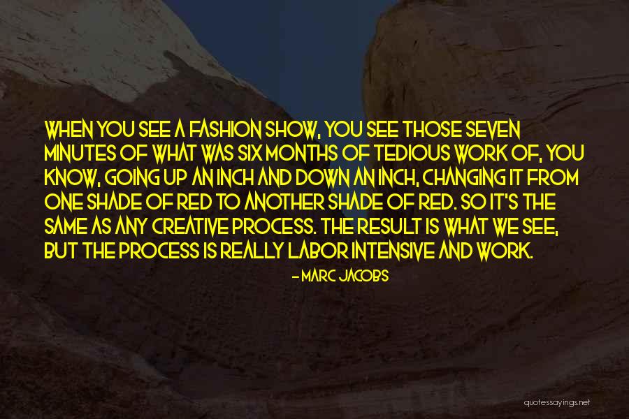 Marc Jacobs Quotes 637795 Marc Jacobs Quotes 637795
