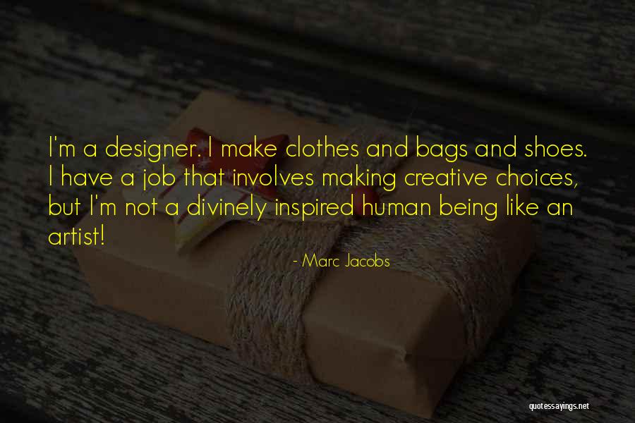 Marc Jacobs Quotes 796225 Marc Jacobs Quotes 796225