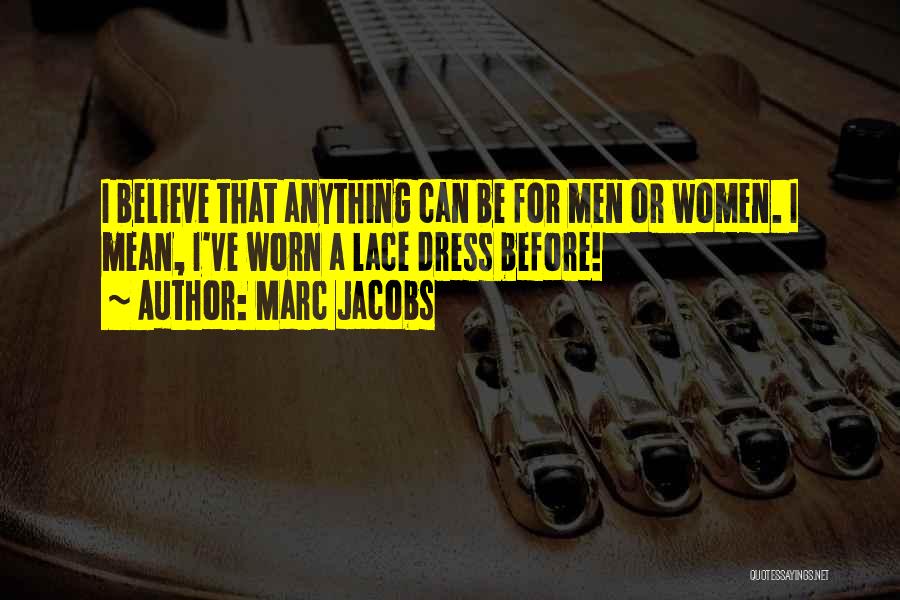 Marc Jacobs Quotes 892449
