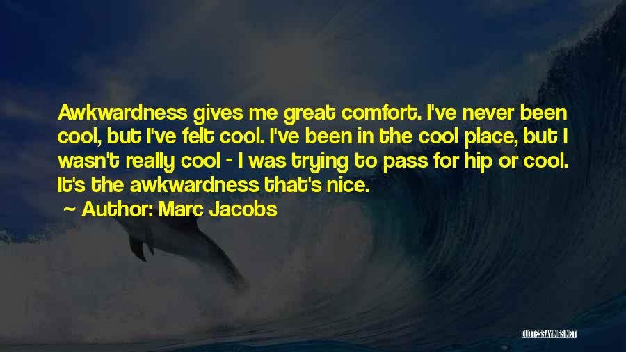 Marc Jacobs Quotes 969095