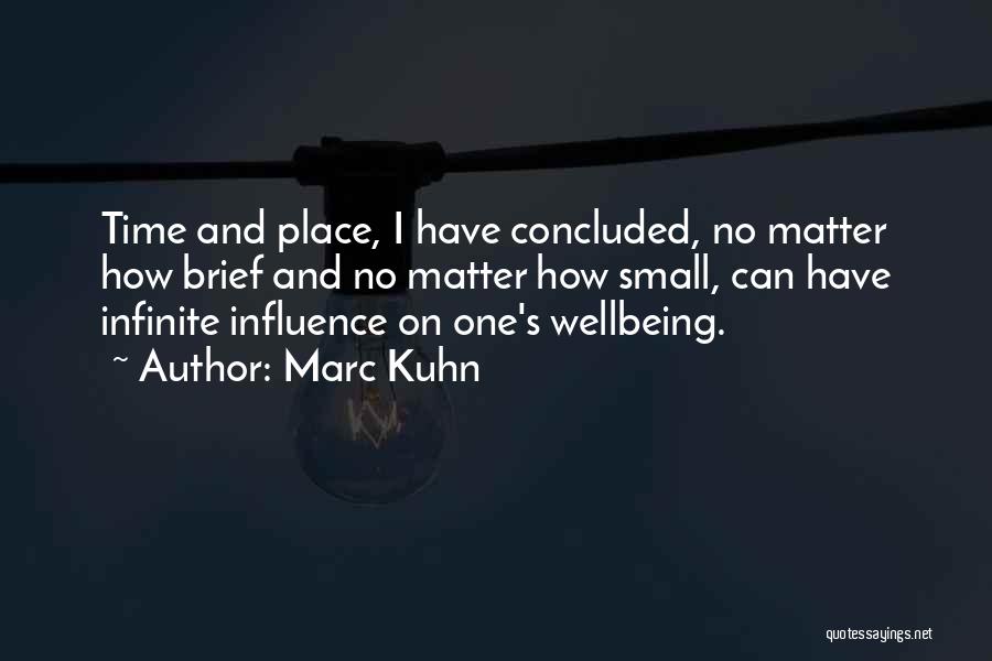 Marc Kuhn Quotes 1795420