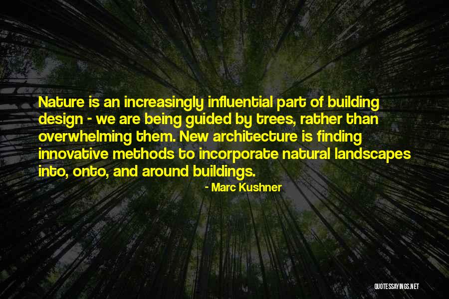Marc Kushner Quotes 513276 Marc Kushner Quotes 513276
