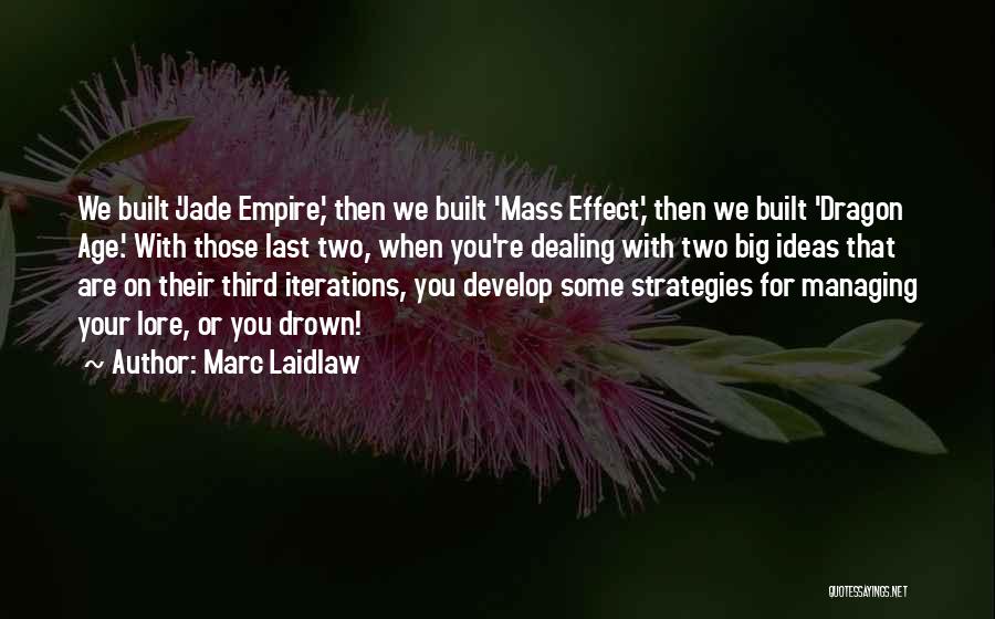 Marc Laidlaw Quotes 978700