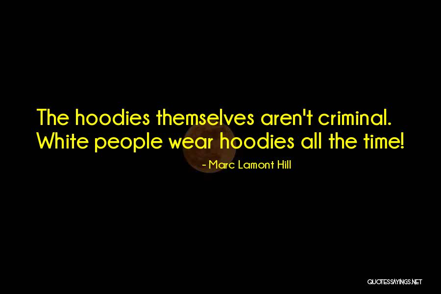 Marc Lamont Quotes By Marc Lamont Hill Marc Lamont Quotes By Marc Lamont Hill