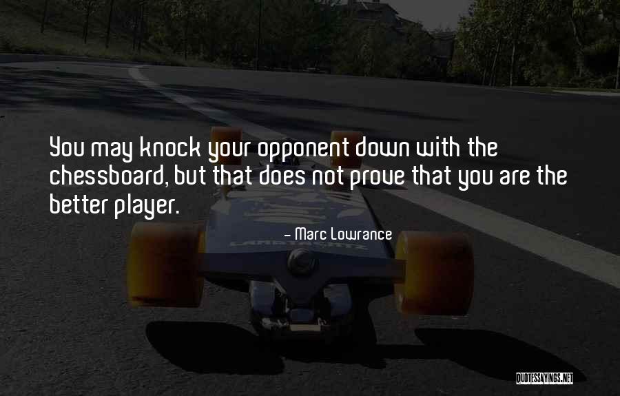 Marc Lowrance Quotes 1992359 Marc Lowrance Quotes 1992359