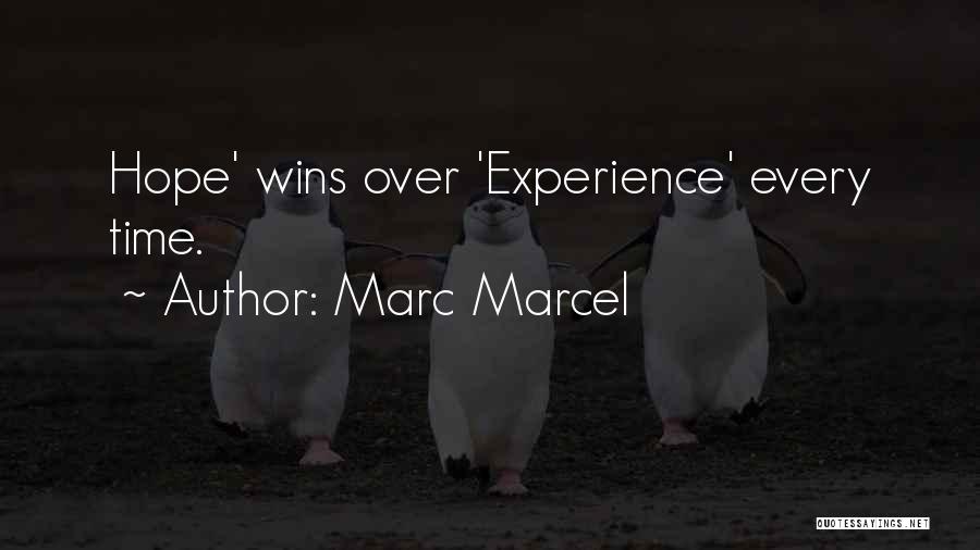 Marc Marcel Quotes 1669911