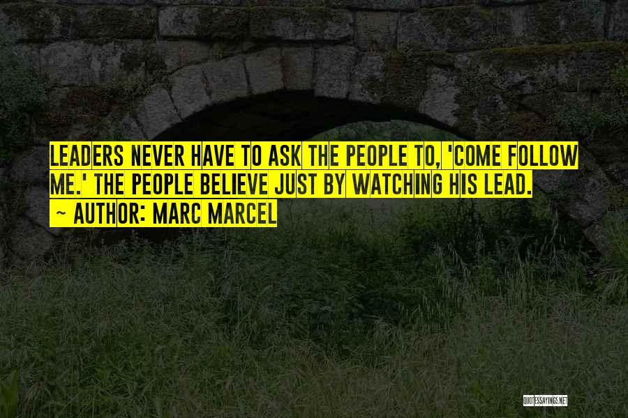 Marc Marcel Quotes 796468